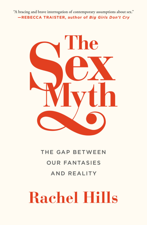 The Sex Myth : The Gap Between Our Fantasies and Reality - FULL INSTANT DOWNLOAD | PDF DOCX EPUB