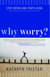 Cover image: Why Worry? 9781582703879