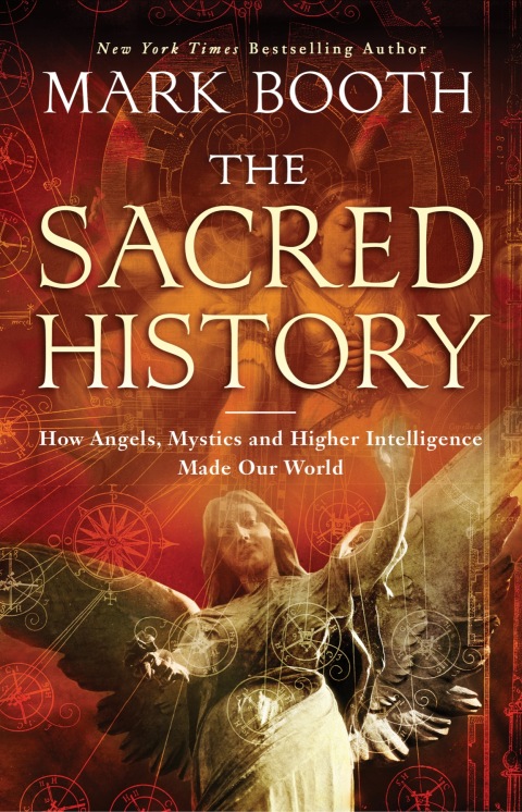 The Sacred History: How Angels, Mystics and Higher Intelligence Made Our World - FULL INSTANT DOWNLOAD | PDF DOCX EPUB