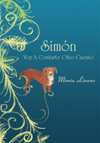Imagen de portada: Simón Voy a Contarte Otro Cuento 9781452025483