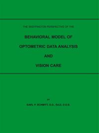 Imagen de portada: The Skeffington Perspective of the Behavioral Model of Optometric Data Analysis and Vision Care 9781425910549