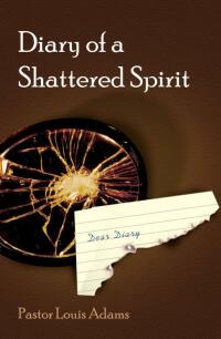 Cover image: Diary of a Shattered Spirit 9781420835403