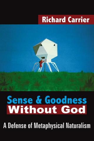 Cover image: Sense and Goodness Without God 9781420802931