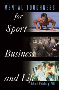 Cover image: Mental Toughness for Sport, Business and Life 9781452061580