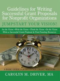 Omslagafbeelding: Guidelines for Writing Successful Grant Proposals for Nonprofit Organizations 9781452065540