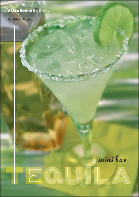 Mini Bar: Tequila: A Little Book of Big Drinks - FULL INSTANT DOWNLOAD | PDF DOCX EPUB