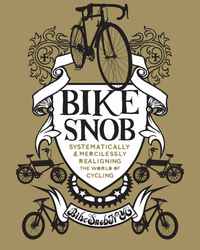 Immagine di copertina: Bike Snob 9780811869980