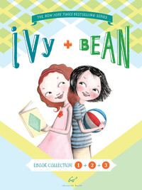 表紙画像: Ivy and Bean Bundle Set 1 (Books 1-3) 9780811864954