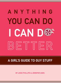 Cover image: Anything You Can Do, I Can Do Better 9780811853965