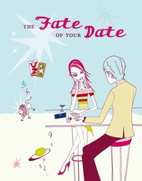 Imagen de portada: The Fate of Your Date 9780811848718