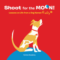Cover image: Shoot for the Moon! 9780811877831