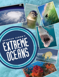 Imagen de portada: Seymour Simon's Extreme Oceans 9781452108339