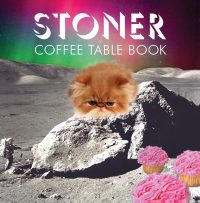 صورة الغلاف: Stoner Coffee Table Book 9781452103327