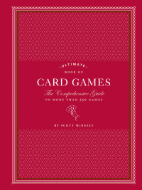 Omslagafbeelding: Ultimate Book of Card Games 9780811866422