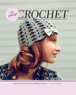 表紙画像: So Pretty! Crochet 9781452103600