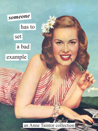 Imagen de portada: Someone Has to Set a Bad Example 9781452103099