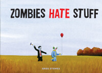 Imagen de portada: Zombies Hate Stuff 9781452107400