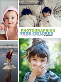 صورة الغلاف: Photographing Your Children 9781452110578
