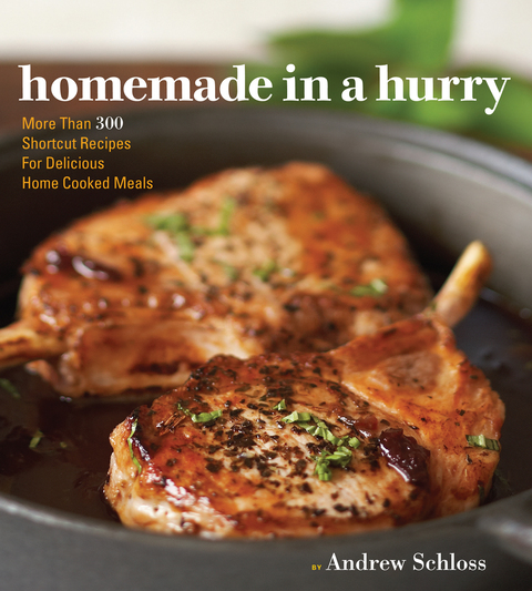 Homemade in a Hurry: More than 300 Shortcut Recipes for Delicious Home Cooked Meals - FULL INSTANT DOWNLOAD | PDF DOCX EPUB