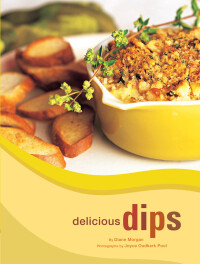 Imagen de portada: Delicious Dips 9780811842204