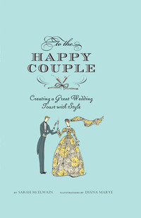 Imagen de portada: To the Happy Couple 9780811849616