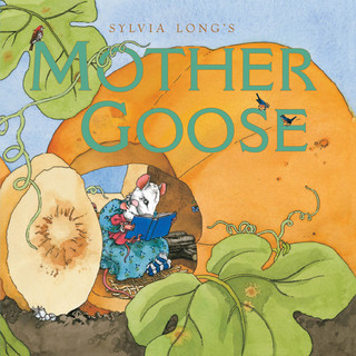 Cover image: Sylvia Long's Mother Goose 9780811820882