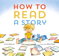表紙画像: How to Read a Story 9781452112336