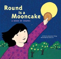 表紙画像: Round is a Mooncake 9781452136448