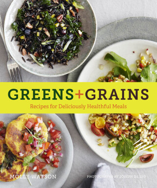Omslagafbeelding: Greens + Grains 9781452131597