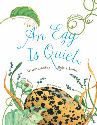 Imagen de portada: An Egg Is Quiet 9780811844284
