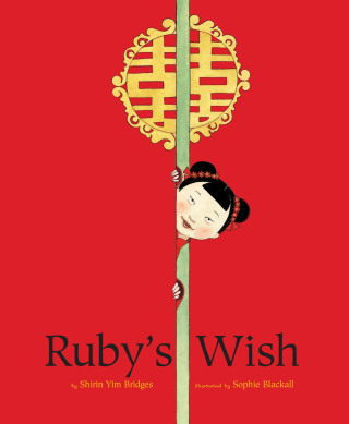 Imagen de portada: Ruby's Wish 9781452145693