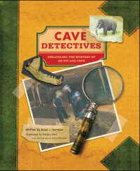 Omslagafbeelding: Cave Detectives 9780811850063