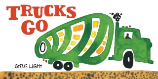 Cover image: Trucks Go 9780811865425
