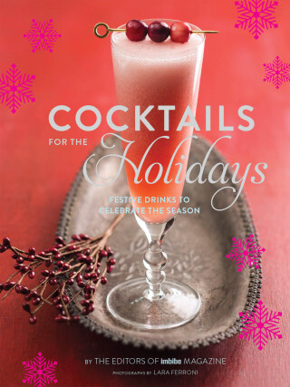 Cover image: Cocktails for the Holidays 9781452127828