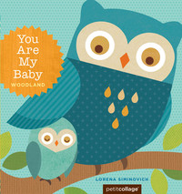 Omslagafbeelding: You Are My Baby: Woodland 9781452134314