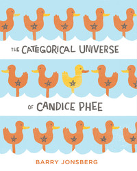 Imagen de portada: The Categorical Universe of Candice Phee 9781452145716