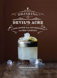 Immagine di copertina: Drinking the Devil's Acre 9781452135250