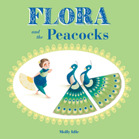 Omslagafbeelding: Flora and the Peacocks 9781452138169