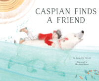 Cover image: Caspian Finds a Friend 9781452137803