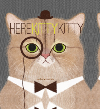 Titelbild: Here Kitty Kitty 9781452142449