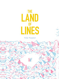 Cover image: The Land of Lines 9781452142821