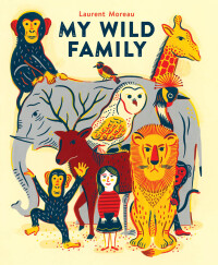 Titelbild: My Wild Family 9781452144238