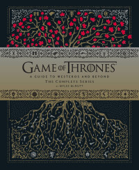 صورة الغلاف: Game of Thrones: A Guide to Westeros and Beyond 9781452147321