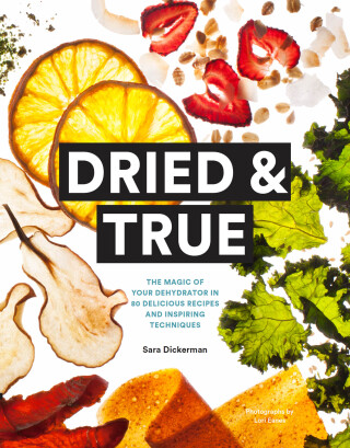 Imagen de portada: Dried & True 9781452138497