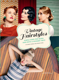 Cover image: Vintage Hairstyles 9781452143088