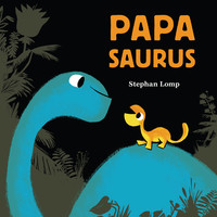 Cover image: Papasaurus 9781452144252