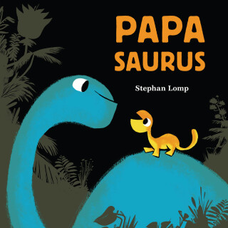 Imagen de portada: Papasaurus 9781452144252