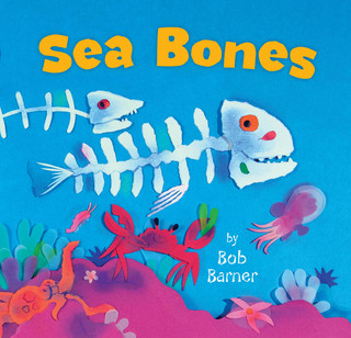 Cover image: Sea Bones 9781452125008