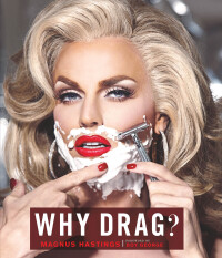 Cover image: Why Drag? 9781452148977