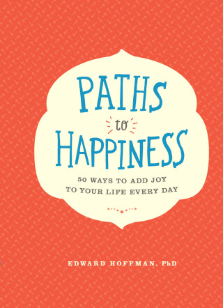 Titelbild: Paths to Happiness 9781452149073